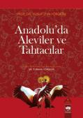 Anadolu'da Aleviler ve Tahtacılar