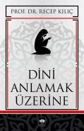 Dini Anlamak Üzerine