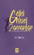 Gelişi Güzel Zamanlar