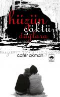 Hüzün Çöktü Dağlara