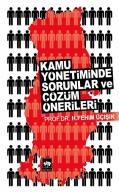 Kamu Yönetiminde Sorunlar ve Çözüm Önerileri