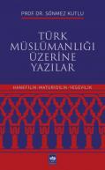 Türk Müslümanlığı Üzerine Yazılar