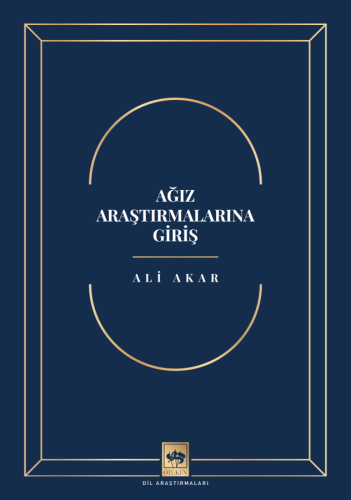 Ağız Araştırmalarına Giriş