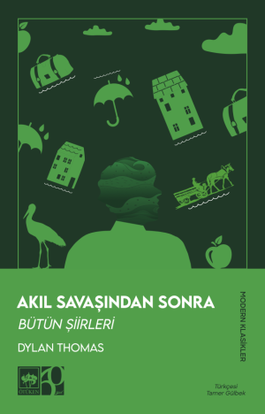 Ötüken Kitap | Akıl Savaşından Sonra Dylan Thomas