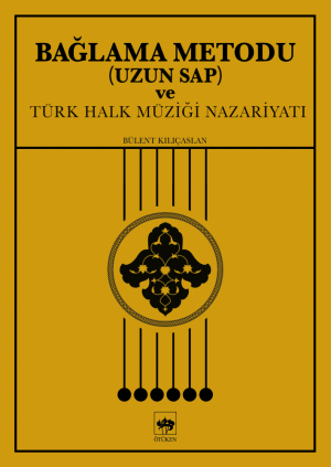 Ötüken Kitap | Bağlama Metodu ( Uzun Sap ) ve Türk Halk Müziği Nazariy