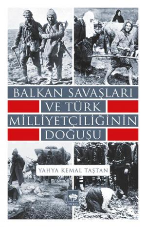 Ötüken Kitap | Balkan Savaşları ve Türk Milliyetçiliğinin Doğuşu Yahya