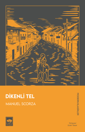 Ötüken Kitap | Dikenli Tel Manuel Scorza