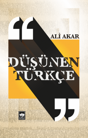 Ötüken Kitap | Düşünen Türkçe Ali Akar