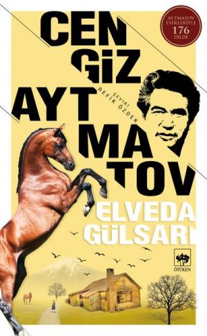 Ötüken Kitap | Elveda Gülsarı Cengiz Aytmatov