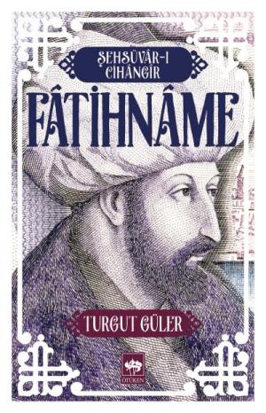 Ötüken Kitap | Fatihname Turgut Güler