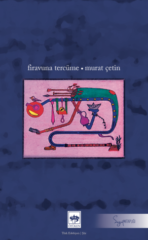 Ötüken Kitap | Firavuna Tercüme Murat Çetin