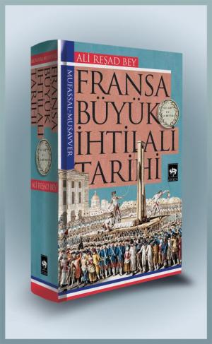 Ötüken Kitap | Fransa Büyük İhtilali Tarihi Ali Reşad Bey