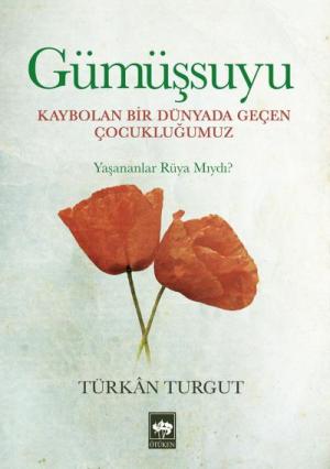 Ötüken Kitap | Gümüşsuyu Türkan Turgut