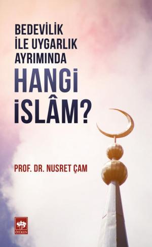 Ötüken Kitap | Hangi İslam? Nusret Çam