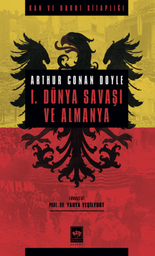 Ötüken Kitap | I. Dünya Savaşı ve Almanya Arthur Conan Doyle