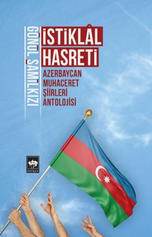 Ötüken Kitap | İstiklal Hasreti Gönül Şamilkızı