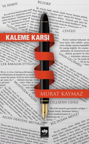 Ötüken Kitap | Kaleme Karşı Murat Kaymaz