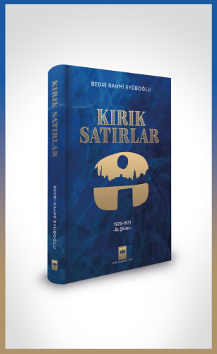 Ötüken Kitap | Kırık Satırlar Bedri Rahmi Eyüboğlu