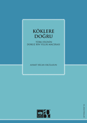 Ötüken Kitap | Köklere Doğru Ahmet B. Ercilasun