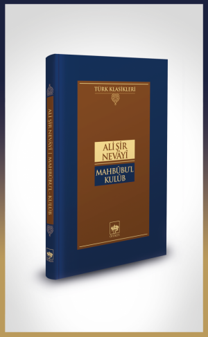 Ötüken Kitap | Mahbûbu'l-Kulûb Ali Şir Nevâyî