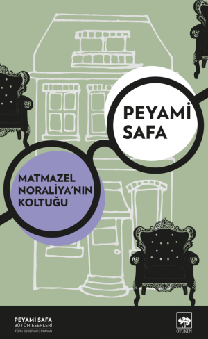 Ötüken Kitap | Matmazel Noraliya'nın Koltuğu Peyami Safa