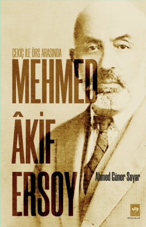 Ötüken Kitap | Mehmed Âkif Ersoy Ahmed Güner Sayar