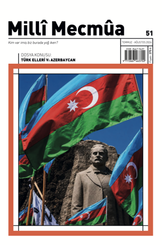 Milli Mecmua Sayı 51 / Temmuz - Ağuatos 2026