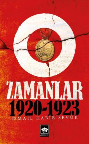 Ötüken Kitap | O Zamanlar 1920-1923 İsmail Habib Sevük