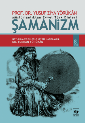 Ötüken Kitap | Şamanizm Yusuf Ziya Yörükan