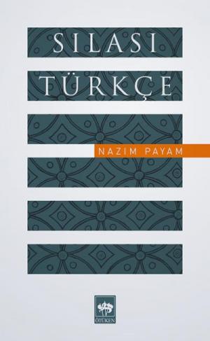 Ötüken Kitap | Sılası Türkçe Nazım Payam