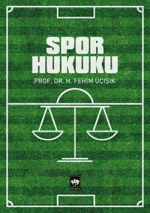 Ötüken Kitap | Spor Hukuku H. Fehim Üçışık