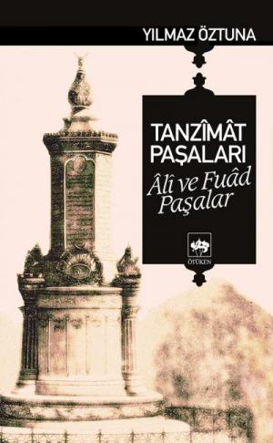 Tanzimat Paşaları Ali ve Fuad Paşalar - Eski