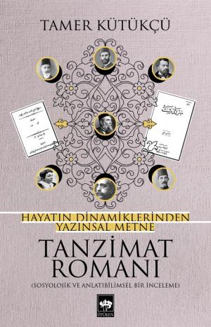 Ötüken Kitap | Tanzimat Romanı Tamer Kütükçü
