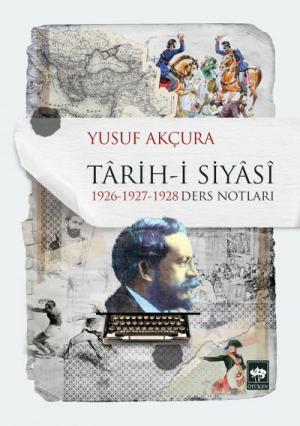 Ötüken Kitap | Tarih-i Siyasi Yusuf Akçura
