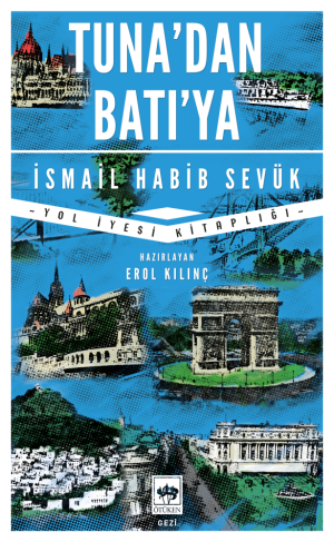 Ötüken Kitap | Tuna'dan Batı'ya İsmail Habib Sevük