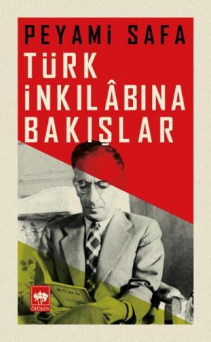 Ötüken Kitap | Türk İnkılabına Bakışlar Peyami Safa