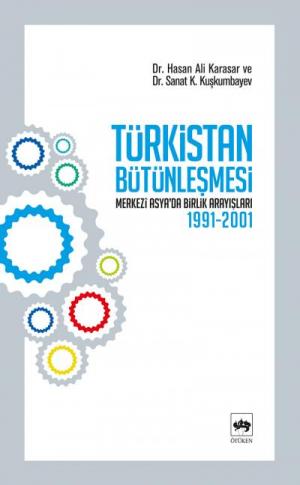 Ötüken Kitap | Türkistan Bütünleşmesi Hasan Ali Karasar