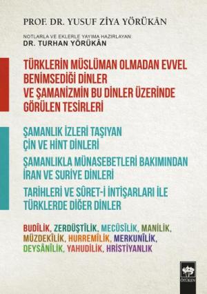 Ötüken Kitap | Türklerin Müslüman Olmadan Evvel Benimsediği Dinler ve 