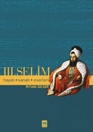 Ötüken Kitap | Üçüncü Selim M. Fatih Salgar
